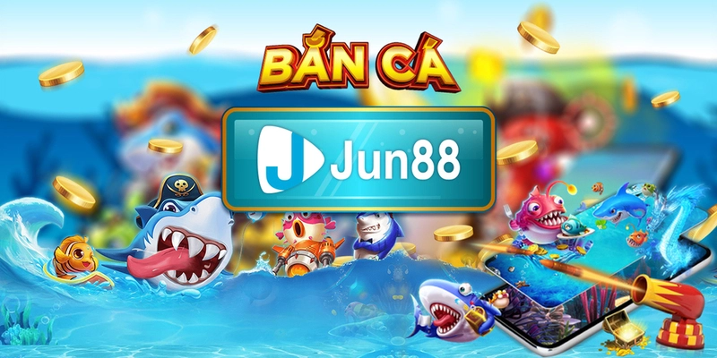 Giao dịch thuận tiện khi đăng ký bắn cá Jun88