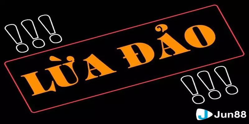 Sự thật tin đồn nhà cái Jun88 lừa đảo 10 tỷ